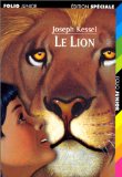 Le lion Joseph Kessel ; ill. Philippe Mignon