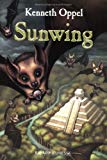 Silverwing 2. Sunwing Kenneth Oppel ; trad. de l'anglais (Canada) Luc Rigoureau