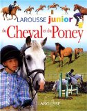 Larousse junior du cheval et du poney Sandy Ranford ; adapt. Claire Lefebvre