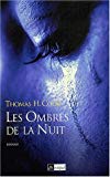 Les ombres de la nuit Thomas H. Cook ; trad. de l'américain Gérard Gefen