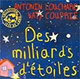 Des milliards d'étoiles Antonin Louchard ; ill. Katy Couprie