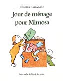 Jour de ménage pour Mimosa Jennifer Dalrymple