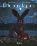 L'île aux lapins Jörg Steiner ; ill. Jörg Müller ; adapt. Laurence Bourguignon ; trad. Laurence Bourguignon