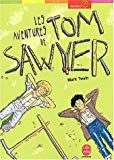 Les aventures de Tom Sawyer Mark Twain ; trad. de l'anglais P.F. Caillé rev. et corr. par Y. Dubois-Mauvais ; ill. Rozier-Gaudriault