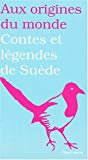 Contes et légendes de Suède textes choisis et trad. Elena Balzamo ; préf. Bengt af Klintberg ; ill. Susanne Strassmann