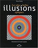 Les plus belles illusions optiques Denys Prache ; ill. Claude Lapointe