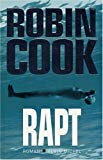 Rapt Robin Cook ; trad. de l'américain Michel Ganstel