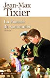 La fiancée du santonnier Jean-Max Tixier