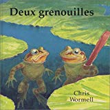 Deux grenouilles Chris Wormell ; trad. de l'anglais Elisabeth Duval