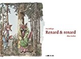 Renard et renard Max Bolliger ; ill. Klaus Einsikat ; trad. Lilo Neis, Anne Salem-Marin
