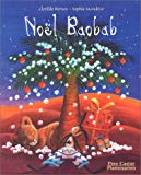 Noël Baobab Clotilde Bernos ; ill. Sophie Mondésir
