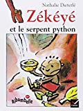 Zékéyé et le serpent python Nathalie Dieterlé