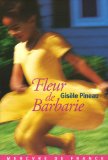 Fleur de barbarie Gisèle Pineau