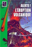 L'éruption volcanique Jack Dillon / trad. de l'anglais Frédérique Revuz