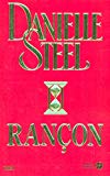 Rançon roman Danielle Steel ; trad. de l'anglais (Etats-Unis) par Danielle Laruelle