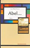 Abel... Texte imprimé Roman Lyne-Marie Stanley