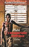 Haïti, l'insupportable souffrance [Texte imprimé] Randall Robinson ; préface Claude Ribbe