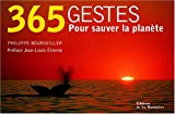 365 gestes pour sauver la planète Philippe Bourseiller