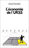 L'économie de l'URSS [Texte imprimé] Gérard Duchêne
