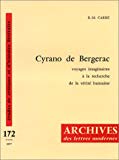 Cyrano de Bergerac [Texte imprimé] voyages imaginaires à la recherche de la vérité humaine Rose-Marie Carré