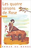 Les quatre saisons de Rose Rascal, Nathalie Novi