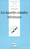 Les nouvelles maladies infectieuses [Texte imprimé] Didier Raoult,...