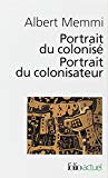 Portrait du colonisé [Texte imprimé ; précédé de Portrait du colonisateur] Albert Memmi ; et d'une préf. de Jean-Paul Sartre