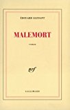 Malemort roman Edouard Glissant