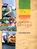 La cuisine du Sénégal [Texte imprimé] Coumba Diop ; photographies Philippe Vaurès-Santamaria
