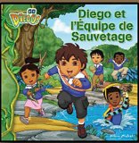 Diego et l'équipe de sauvetage