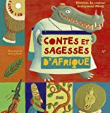 Contes et sagesses d'Afrique [texte de] Souleymane Mbodj ; [illustrations de] Marie Lafrance ; Souleymane Mbodj, voix