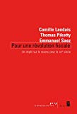 Pour une révolution fiscale [Texte imprimé] un impôt sur le revenu pour le XXIe siècle Camille Landais, Thomas Piketty, Emmanuel Saez