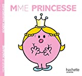 Madame Princesse [Texte imprimé] Roger Hargreaves