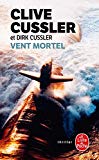 Vent mortel [Texte imprimé] Clive Cussler et Dirk Cussler traduit de l'anglais (Etats-Unis) par Luc de Rancourt