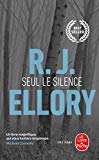 Seul le silence [Texte imprimé] R.J. Ellory; trad. de l'anglais par Fabrice Pointeau.
