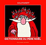 Dictionnaire du Père Noël [Texte imprimé] Grégoire Solotareff