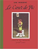 Le Coeur de Pic trente-deux poèmes pour les enfants illustrés de vingts photographies [Texte imprimé] Lise Deharme ; illustrés par Claude Cahun.