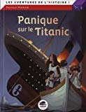 Panique sur le Titanic [Texte imprimé] Pascale Perrier