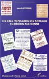Les bals populaires des Antillais en région parisienne [Texte imprimé] Jacob Etienne