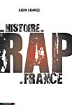 Une histoire du rap en France [Texte imprimé] Karim Hammou ; [postface par Howard S. Becker]