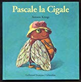 Pascale la cigale [Texte imprimé] Antoon Krings