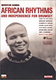 African rhythms and independence for drumset a guidebook for applying rhythms from North, Central and West Africa to drumset textes de Mokhtar Samba et Dan Thress ; traduction française Christophe Rossi, transcriptions musicales Mokhtar Samba