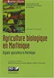 Agriculture biologique en Martinique Quelles perspectives de développement?