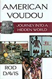 American voudou journey into a hidden world Rod Davis