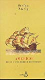Amerigo récit d'une erreur historique Stefan Zweig ; trad. de l'allemand par Dominique Autrand