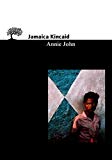 Annie John Jamaica Kincaid ; trad. de l'américain par Dominique Peters
