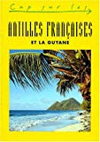 Antilles françaises et la Guyane