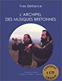 L'archipel des musiques bretonnes Yves Defrance