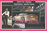 Aston So British [Texte imprimé] textes Marie-Line Ampigny ; dessins Aurélie Chevon