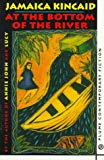 At the bottom of the river / Jamaica Kincaid